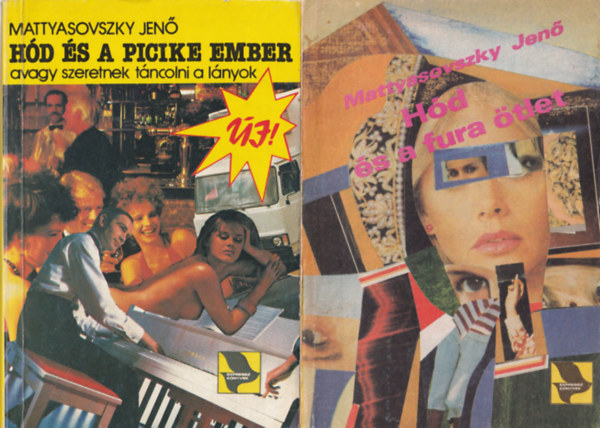 Mattyasovszky Jenő - 5 db Mattyasovszky Jenő krimi ( együtt ) 1. Hód és a fura ötlet, 2. Hód és a picike ember, 3. Hód és a sárga dosszié titka, 4. Hód és a megsemmisült nyom