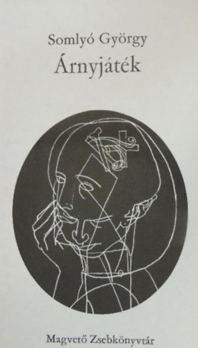 Somlyó György - Árnyjáték (Magvető Zsebkönyvtár)