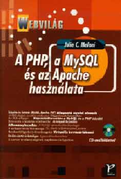 Julie C. Meloni - A PHP, a MySQL s az Apache  hasznlata + CD-ROM