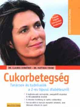 dr.Schwrer,  Claudia -dr. Frank, Matthias - Cukorbetegsg - Tancsok s tudnivalk a 2-es tpus diabteszrl