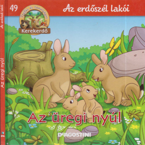 Feryal Kanbay - Stephan Grtler - Az regi nyl (Kerekerd- Az erdszl laki 49.)- llatfigurval