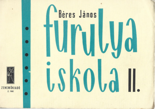 Béres János - Furulya iskola 2.