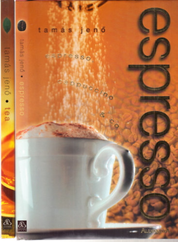 Tamás Jenő - Espresso + Tea