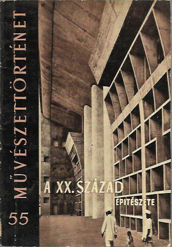 Vmossy Ferenc - A XX. szzad ptszete (Vmossy)