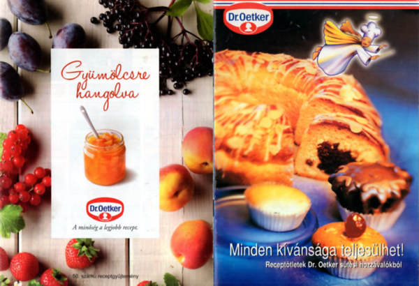 3 db Dr. Oetker fzet ( egytt ) 1. Gymlcsre hangolva 50. sz. , 2. Minden kvnsga teljeslhet 15. sz., 3. gy knny 16. sz. fzet