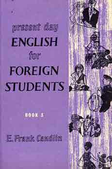 E. Frank Candlin - Present Day English for Foreign Students (book 3)