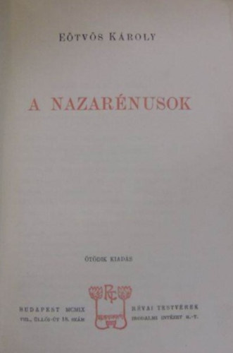 E�tv�s K�roly - A nazar�nusok