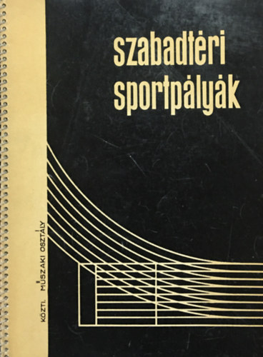 Mirgai Lszl - Szabadtri sportplyk