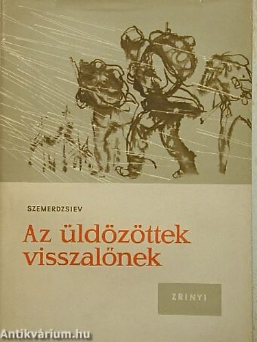 Atanasz Szemerdzsiev - Az ldzttek visszalnek