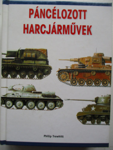 Philip Trewhitt - P�nc�lozott harcj�rm�vek