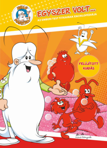 Barbaud, Jean - Egyszer volt... - Az emberi test titkainak enciklop�di�ja