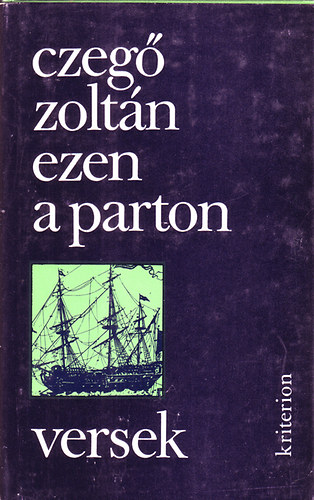 Czeg� Zolt�n - Ezen a parton
