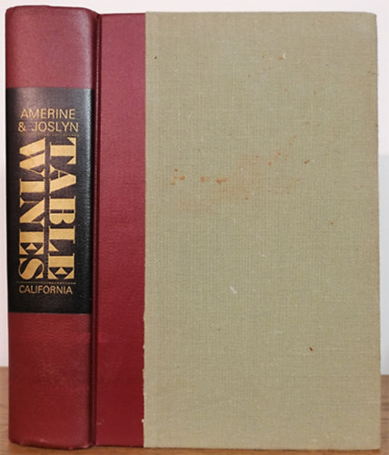 M. A. Amerine - M. A. Joslyn - Table Wines - The Technology of their Production
