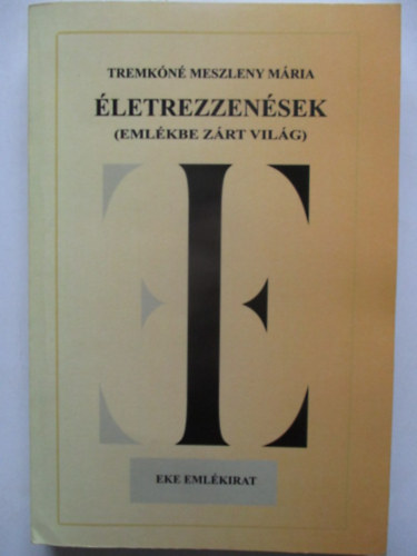 Tremkn Meszleny Mria - letrezzensek