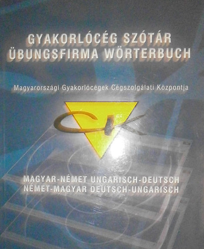 Vrs Ferencn (szerk.) - Gyakorlcg sztr - bungsfirma Wrterbuch