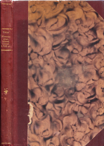 Taine; Pterfy Jen (ford.) - Franciaorszg klasszikus filozfusai a XIX.szzadban (Filozfiai rk tra IV.)