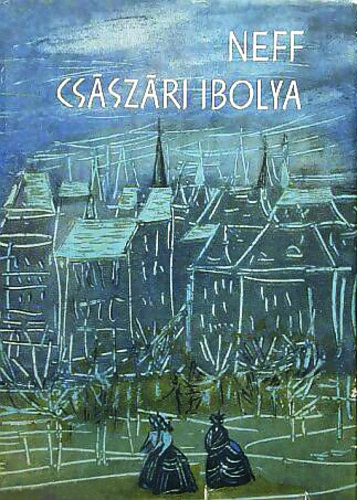 Vladimir Neff - Cs�sz�ri ibolya