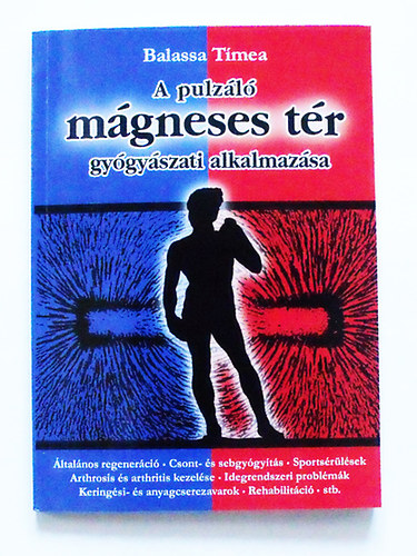 Balassa Tmea - A pulzl mgneses tr gygyszati alkalmazsa