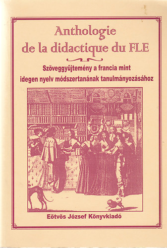 Par, Rdig - Anthologie de la didactique du FLE