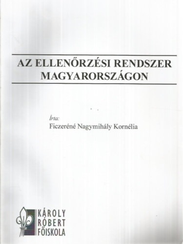 Az ellenrzsi rendszer Magyarorszgon