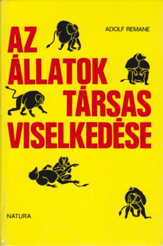 Adolf Remane - Az llatok trsas viselkedse