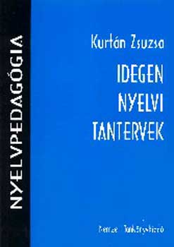 Kurtán Zsuzsa - Idegen nyelvi tantervek