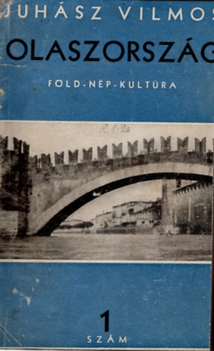 Juh�sz Vilmos - Olaszorsz�g 1.sz.,  Sv�jc 2. sz., Ausztr�lia 4. sz.-F�ld, N�p, Kult�ra, ( 3 m� egybek�tve )