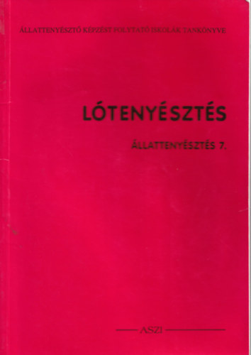 Maknics Zoltn - Ltenyszts (llattenyszts 7.)