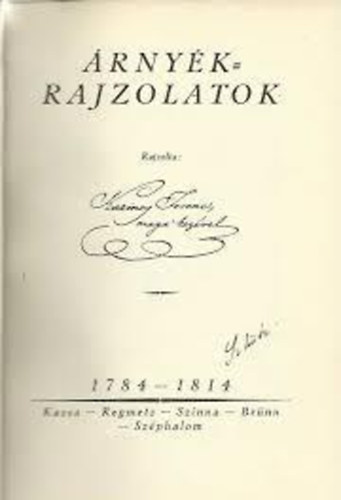 Kazinczy Ferenc - rnyk rajzolatok