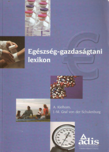 A. Kielhorn, J.-M. Graf von der Schulenburg - Egszsg-gazdasgtani lexikon