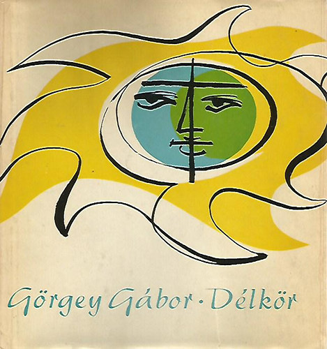 G�rgey G�bor - D�lk�r (I. kiad�s)