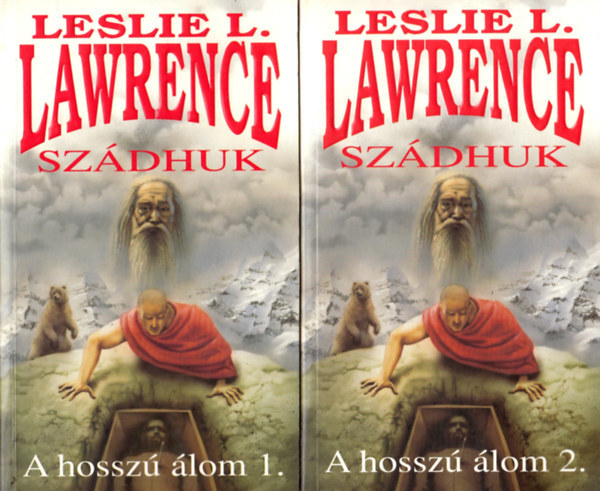 Leslie L. Lawrence - Szádhuk - A hosszú álom I-II.