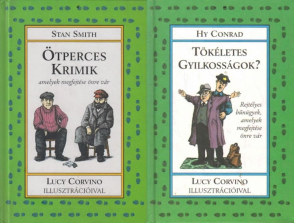 Stan Smith, Hy Conrad, Lucy Corvino (illusztr�tor) - 2 db �tperces krimik + T�k�letes gyilkoss�gok?