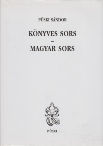 Pski Sndor - Knyves sors-Magyar sors