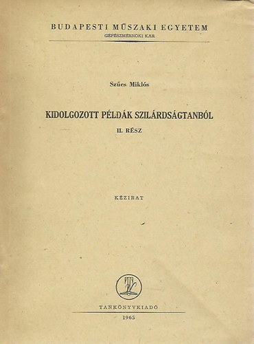 Szcs Mikls - Kidolgozott pldk szilrdsgtanbl II. rsz