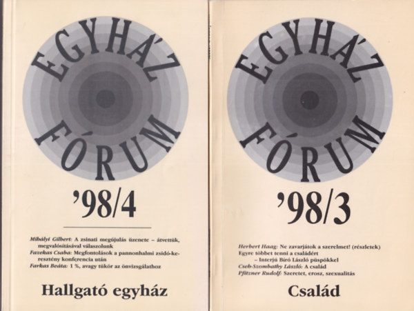 B�k�si Eszter, D�v�ny Istv�n - 2 db Egyh�z F�rum 98/3 + 98/4. sz�mok