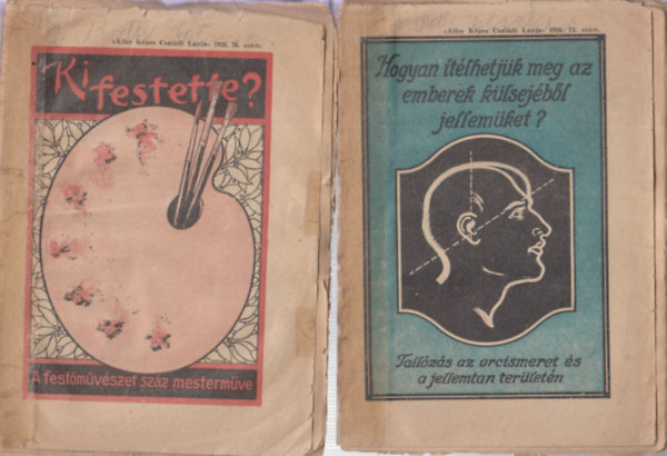 6 db. �ller K�pes Csal�di Lap (Ki festette? + Hogyan �t�lhetj�k meg az emberek k�lsej�b�l jellem�ket? + A F�ld f�v�rosai + Kinek a szerzem�nye? + N�gy sz�ndarab m�kedvel�k sz�m�ra + Tudja-e?)