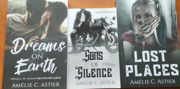 Amlie C. Astier - Dreams On Earth: Spin-off du livre Heaven On Earth+Sons of Silence+Lost Places