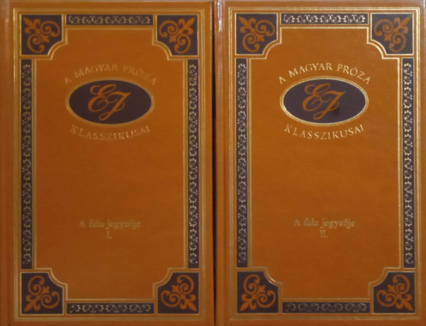 Etvs Jzsef - A falu jegyzje I-II. ( A magyar prza klasszikusa 28., 29.)