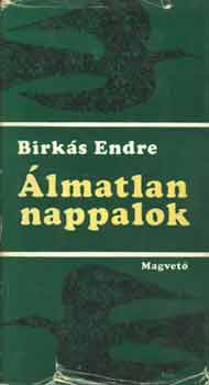 Birks Endre - lmatlan nappalok