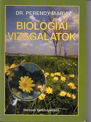 Dr. Perendy Mria - Biolgiai vizsglatok