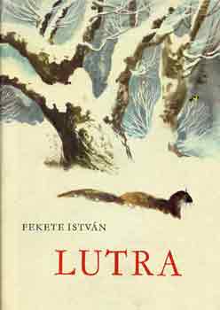 Fekete István - Lutra