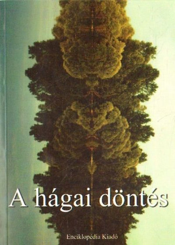 Vargha János (szerk.) - A hágai döntés