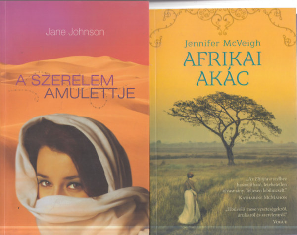 Jane Johnson, Jennifer McVeigh - 2 db. romantikus reg�ny (A szerelem amulettje + Afrikai ak�c)