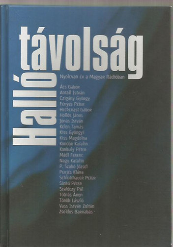 Halltvolsg - Nyolcvan v a Magyar Rdiban