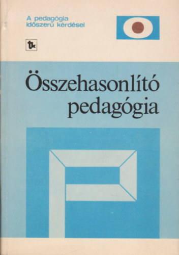 Ills Ljosn (szerk.) - sszehasonlt pedaggia