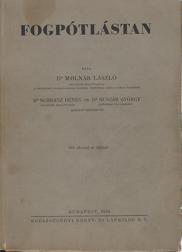 Moln�r-Schranz-Husz�r - Fogp�tl�stan