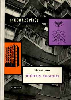 V�radi Tibor - Tet�fed�s, szigetel�s