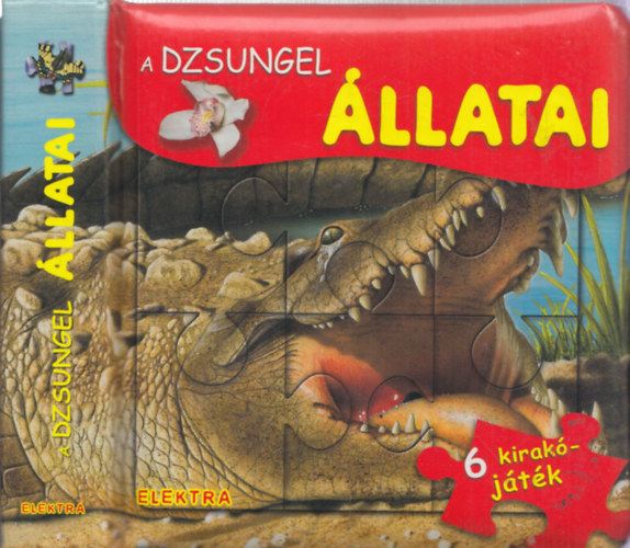Balzs Mari (ford.) - A dzsungel llatai (6 kirakjtk)
