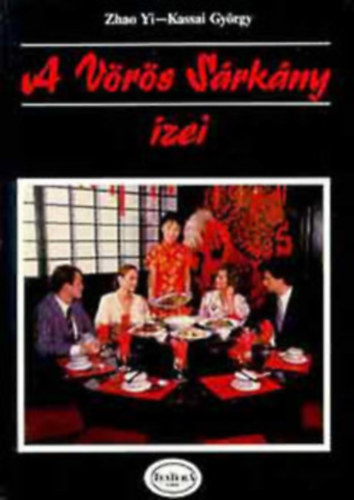 Zhao Yi-Kassai Gy�rgy, Terebess G�bor - A v�r�s s�rk�ny �zei